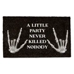 A Little Party Never Killed Nobody Door Mat