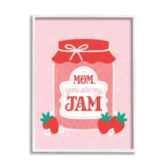 Stupell Industries Mom You Are My Jam Phrase Framed Giclee Art White