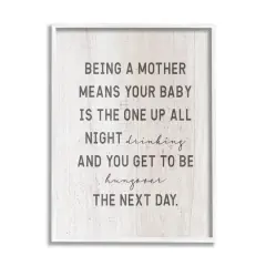 Stupell Industries Being a Mother Funny Phrase Up All Night Framed Giclee Art White