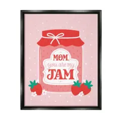 Stupell Industries Mom You Are My Jam Phrase Floater Framed Art Black