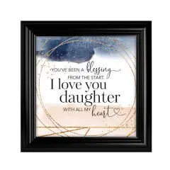 You've Been A Blessing...Daughter Heaven Sent Framed Plaque