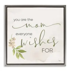 Stupell Industries Mom Everyone Wishes For Floater Framed Art Gray