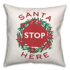 Santa Stop Here Throw Pillow