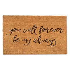 You Will Forever Be My Always Doormat