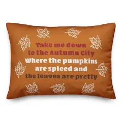 Pumpkins are Spiced and Leaves are Pretty 20" x 14" Indoor / Outdoor Pillow