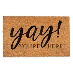 Yay! You're Here! Doormat