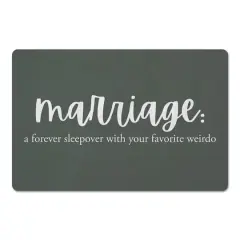 Marriage A Forever Sleepover 18" x 27" Floor Mat