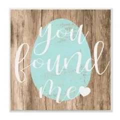 Stupell Industries Rustic Easter You Found Me Phrase Blue Egg,12" x 12"