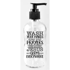 8oz. Wash Your Hands Glass Soap Dispenser