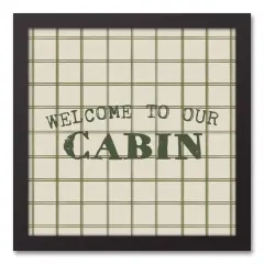 Welcome To Our Cabin Green and Cream Check Canvas Wall Art in Black Frame