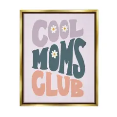 Stupell Industries Cool Moms Club Floral Phrase Floater Framed Art Gold