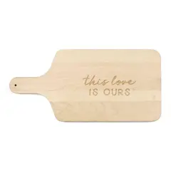 8" x 17" This Love Is Ours Maple Paddle Cutting Board