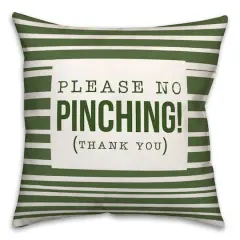 Please No Pinching 3 18" x 18" Throw Pillow