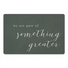 Part Of Something Greater 18" x 27" Floor Mat