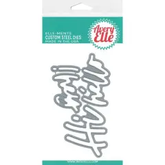 Avery Elle Elle-Ments Loads of Hello Custom Steel Dies