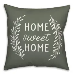 18" x 18" Home Sweet Home Versatile Throw Pillow Sage