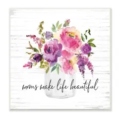 Stupell Industries Mom's Make Life Beautiful Watercolor Flower Bouquet Wall Plaque Art