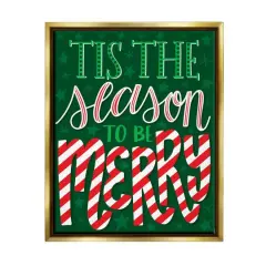 Stupell Industries Tis The Season To Be Merry Patterned Framed Floater Canvas Wall Art Gold