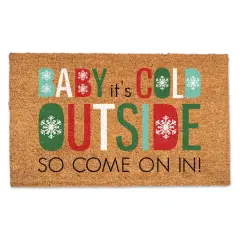 Baby It's Cold Outside Doormat