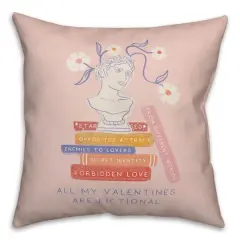 18" All My Valentines are Fictional Accent Pillow