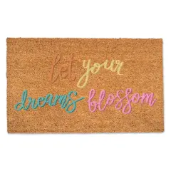 Let Your Dreams Blossom Doormat