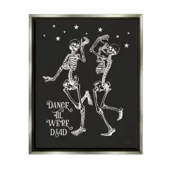 Stupell Industries Dance 'Til We're Dead Skeletons Framed Floater Canvas Wall Art Gray