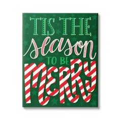 Stupell Industries Tis The Season To Be Merry Patterned Canvas Wall Art