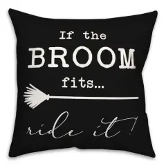 If The Broom Fits Throw Pillow