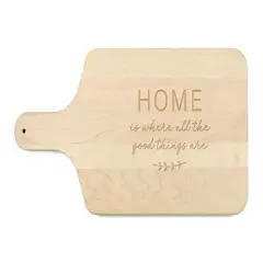 17" Home is Where the Good Things Are Maple Paddle Cutting Board