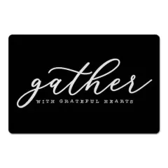 Gather With Grateful Hearts 18" x 27" Floor Mat