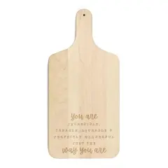 17" Just the Way You Are Maple Paddle Cutting Board