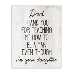 Stupell Industries Dad Thank You Phrase Family Daughter Humor Wall Plaque Art