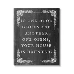 Stupell Industries Funny Haunted House Phrase Canvas Wall Art