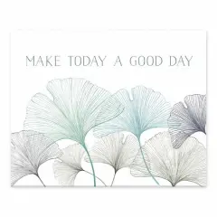 10" Make Today a Good Day Gingko Tabletop Canvas D&eacute;cor