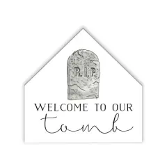 Welcome Tomb House Shaped Canvas Wall Art
