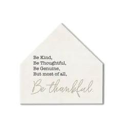 Most Of All Be Thankful House Shaped Hanging Canvas
