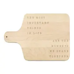 The Most Important Things In Life 17" x 8" Maple Paddle Cutting Board