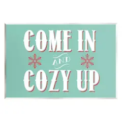 Stupell Industries Come In & Cozy Up Snowflake Phrase Wall Plaque Art