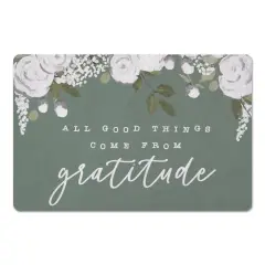 Good Things Come With Gratitude 18" x 27" Floor Mat