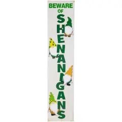 36" Beware of Shenanigans St. Patrick's Day Porch Board Sign Decoration