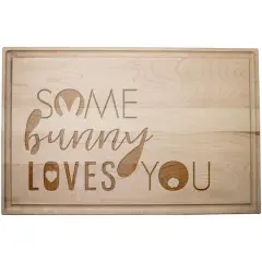 Some Bunny Loves You 17" x 11" Maple Cutting Board
