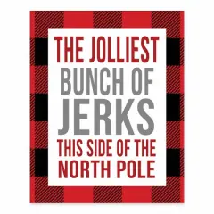 Jolliest Bunch Of Jerks 8x10 Tabletop Canvas