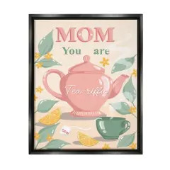Stupell Industries Mom You Are Tea-riffic Teapot Floater Framed Art Black