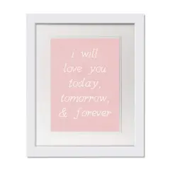 11" x 14" Love You Today Tomorrow Forever White Framed Print Wall Art