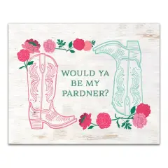 20" Would Ya Be My Pardner Canvas Wall Art