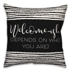 18" x 18" Welcome-ish Throw Pillow Black