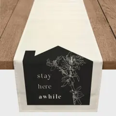 Stay Here Awhile Cotton Twill Table Runner