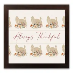 Turkey Always Thankful Walnut Framed Print Under Plexiglass