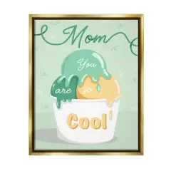 Stupell Industries Mom You Are So Cool Ice Cream Floater Framed Art Gold