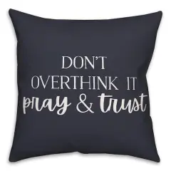18" Pray & Trust Indoor/Outdoor Pillow Navy